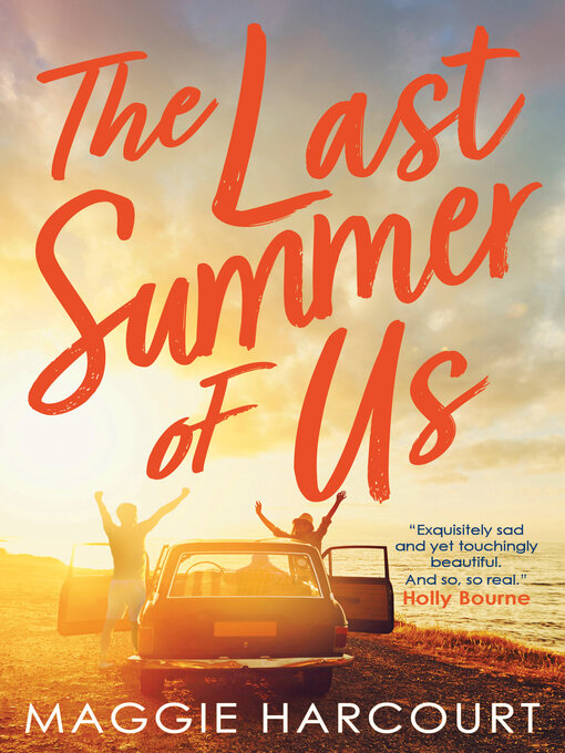 Title details for The Last Summer of Us by Maggie Harcourt - Available